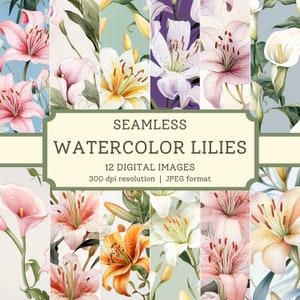 Aquarell Lilien, Digitales Papier, 12 hochwertige nahtlose Bilder, druckbare Scrapbook/Textil-Designs, digitale Hintergründe, kommerzielle Nutzung