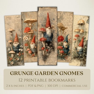 May include: Set of 12 printable bookmarks featuring vintage-style illustrations of garden gnomes with mushrooms and flowers. Each bookmark is 2 x 6 inches. The text "GRUNGE GARDEN GNOMES" is displayed at the bottom.