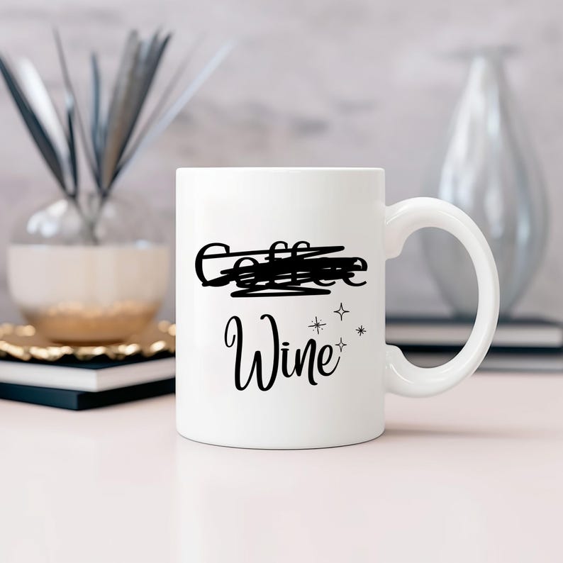 Wine Instead of Coffee Funny Wine Mug Cup Gifts for Wine Enthusiasts Etsy