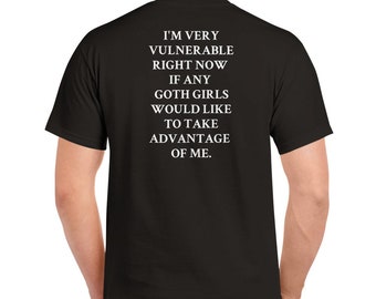 I'm very vulnerable right now if any goth girls would like to take advantage of me Customizable Heavyweight Unisex Crewneck T-shirt