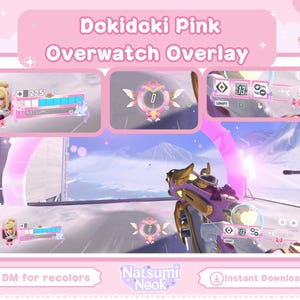 Puede incluir: Una superposición de Overwatch rosa y blanca con un personaje llamado Natsumi. La superposición presenta un esquema de color rosa y blanco con un corazón rosa y un personaje rosa y blanco. La superposición también incluye un cuadro de texto rosa y blanco con el texto "Dokidoki Pink Overwatch Overlay".