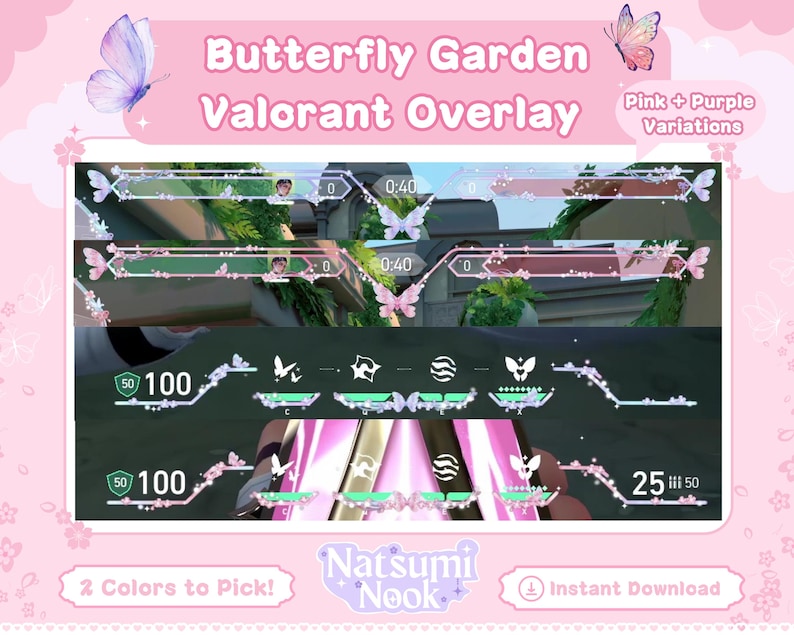 May include: A digital overlay for the video game Valorant, featuring a butterfly garden theme with pink and purple color variations. The overlay includes a timer, score, and other game elements.