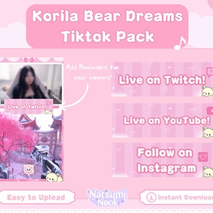 May include: Pink and white digital graphic design pack with a cartoon bear and the text "Korila Bear Dreams Tiktok Pack". The pack includes graphics for social media with the text "Live on Twitch", "Live on YouTube", and "Follow on Instagram".