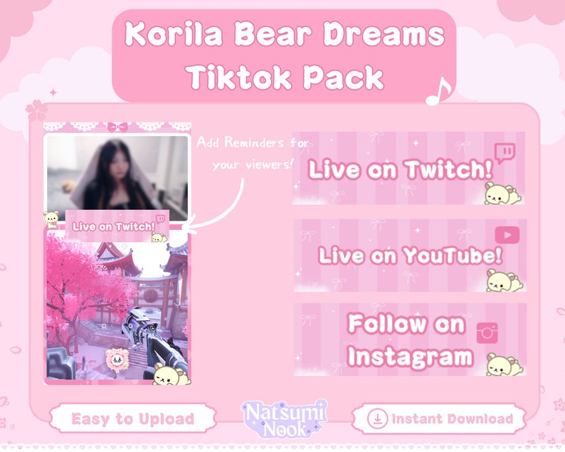 May include: Pink and white digital graphic design pack with a cartoon bear and the text "Korila Bear Dreams Tiktok Pack". The pack includes graphics for social media with the text "Live on Twitch", "Live on YouTube", and "Follow on Instagram".