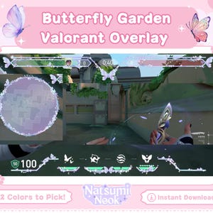 May include: A pink and white digital overlay for the video game Valorant. The overlay features a butterfly garden theme with butterflies, flowers, and a pink and white color scheme. The overlay includes a timer, score, and other game information. The text "Butterfly Garden Valorant Overlay" is displayed at the top of the image. The text "2 Colors to Pick!" is displayed at the bottom of the image. The text "Natsumi Nook" is displayed in a pink and white box at the bottom of the image. The text "Instant Download" is displayed in a pink and white box at the bottom of the image.