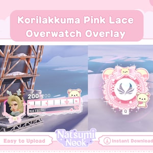Peut inclure: Superposition Overwatch rose et blanche avec un personnage de Korilakkuma et un motif de dentelle rose. La superposition comprend une barre de santé, un portrait de personnage et une icône de compétence. Le texte "Natsumi Nook" est également inclus.
