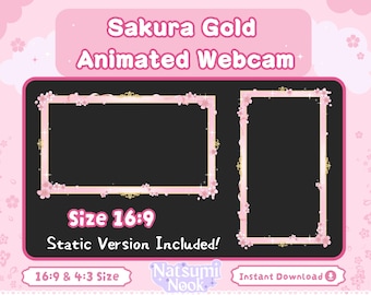 May include: A pink and black graphic with the text "Sakura Gold Animated Webcam." The design includes two rectangular frames with pink floral borders, a "Size 16:9" label, and the words "Static Version Included!" The Natsumi Nook logo is also present.