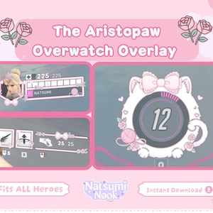 以下が含まれることがあります： 「The Aristopaw Overwatch Overlay」のテキストが入ったピンク色のオーバーウォッチオーバーレイデザイン。リボンが付いた猫の形をしたグラフィック、数字の「12」を表示するタイマー、さまざまなゲームインターフェース要素が含まれています。「Fits ALL Heroes」のテキストも表示されています。