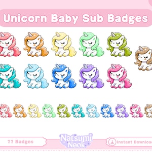 May include: A set of 11 unicorn baby sub badges in various colors, including pink, orange, yellow, green, blue, purple, and brown. The badges feature a cartoon unicorn with closed eyes and a sparkly mane and tail. The text "11 Badges" and "Instant Download" are also included in the image.