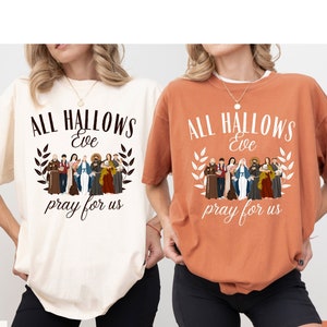 Catholic Halloween Costume, All Hallows Eve Shirt, Catholic Halloween Shirt, All Saints Shirt, Catholic Saints, Catholic Shirt Catholic Gift