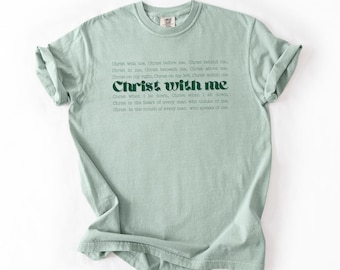 Irish Catholic Shirt, St Patrick Shirt, Irish Shirt, Saint Patrick Prayer Shirt, Catholic Women Shirt, Irish Prayer Men Shirt