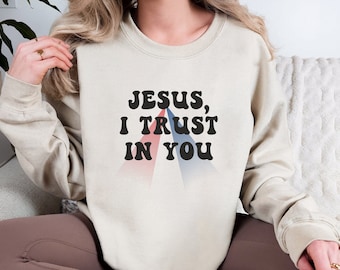 Jesus I Trust In You, Divine Mercy Gift, Catholic Sweatshirt, Gift For Catholic Women, Catholic Gifts, Catholic Easter, Catholic Lent