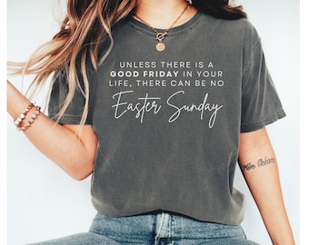 Catholic Easter Shirt, Christian Easter Shirt, Catholic Shirt For Women Shirt, Lent Good Friday Shirt, Saint Quote Shirt, Lent Shirt