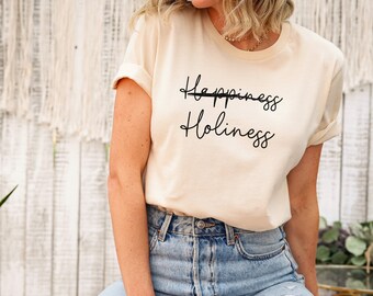 Holiness Shirt, Catholic Shirt, Catholic Womens Tshirt, Christian Shirt, Catholic Gift, Christian Tshirt, Catholic Mom, Catholic Saint Shirt