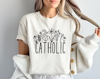 Catholic Shirt, Catholic Gift, Comfort Colors Shirt, Catholic Womens Shirt, Catholic Tshirt, Catholic Mom Gift