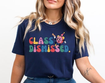 Last Day of School, Teacher Shirt, End of Year School Shirt, Teacher Gift, Schools Out, Happy Last Day of School, Graduation Day Shirt