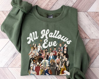 All Hallows Eve Sweatshirt, Catholic Sweatshirt Catholic Halloween Sweatshirt, All Saints Day, Catholic Saint Sweatshirt, Catholic Gift