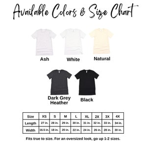 May include: Size chart for t-shirts in ash, white, natural, dark grey heather, and black. The chart shows sizes XS through 4X with measurements in inches for length and width.