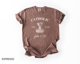 Catholic Shirt, Catholic Graphic Tee, Catholic Gift, RCIA Gift, RCIA Shirt, Catholic Women Shirt, Catholic Mom, Catholic Teacher Gif