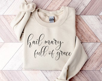 Sweat-shirt Je vous salue Marie, sweat-shirt catholique, cadeau catholique, cadeau de la Vierge Marie, cadeau de dévotion mariale, Vierge Marie