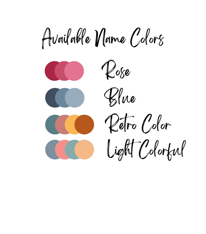 May include: Available Name Colors: Rose, Blue, Retro Color, Light Colorful.  A visual guide showing four different color palettes for names.
