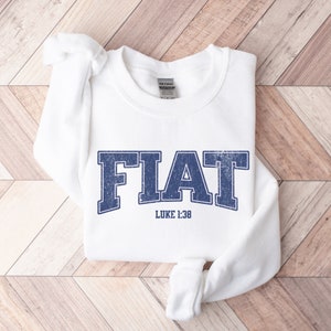 Marys Fiat Catholic Sweatshirt, Catholic Shirt, Catholic Gift, Marian Devotion Gift, Blessed Mother Sweatshirt, Virgin Mary