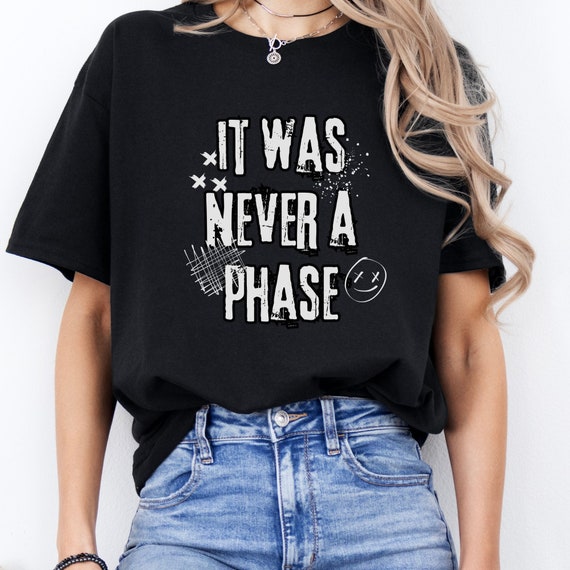It Was Never A Phase, Elder Emo Shirt, Emo Shirt, Gift For Emo Friend, Emo Song, Millennial Shirt