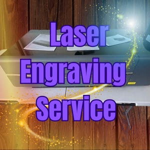 May include: A laser engraving machine with a purple text overlay that reads "Laser Engraving Service".