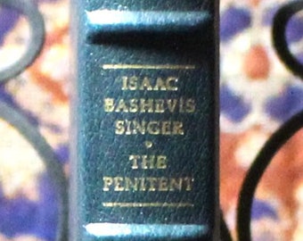The Penitent by Isaac Bashevis Singer - Signed 1st Edition - The Franklin Library - Leather Bound