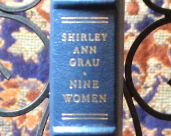 Nine Women by Shirley Ann Grau - Signed 1st Edition - The Franklin Library - Leather Bound