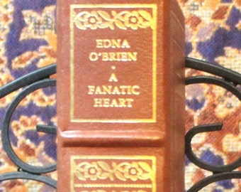 A Fanatic Heart by Edna O'Brien - Signed 1st Edition - The Franklin Library - Leather Bound