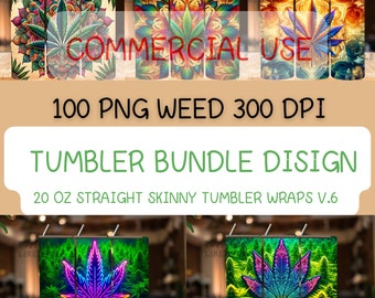 Version 6 WEED Tumbler Bundle Wrap, 20 oz Skinny, Skinny Tumbler PNG, sofortiger Download, Sublimationsdesign 300 DPI