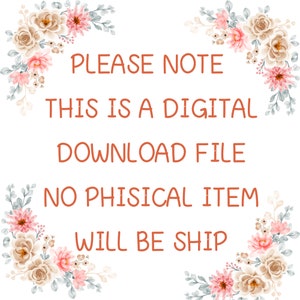 Puede incluir: Un aviso de descarga de archivo digital con bordes florales. El texto dice: "Tenga en cuenta que este es un archivo de descarga digital, no se enviar&aacute; ning&uacute;n art&iacute;culo f&iacute;sico"