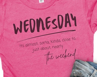 Wednesday days of the week Funny Tee!