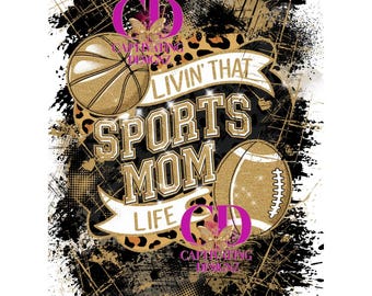 Sports Mom T-Shirt, Sports Mom Tumbler