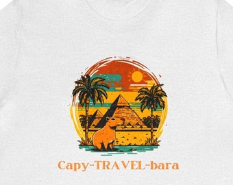 Capy-TRAVEL shirt, capybara shirt, free shipping, Egypt, homebody, weirdcore, weird stuff, Funny Meme Shirt, Trending now shirts,