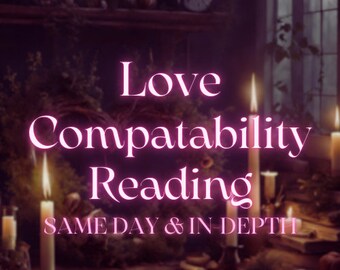 SAME DAY Love Compatability Natal Chart & Tarot Reading | In-depth Romance Forecast for Crush, Current Lover, Soulmate, Twin Flames