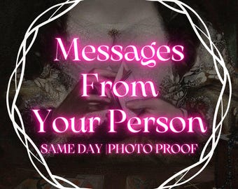 SAME DAY Messages From Your Person Oracle Reading (Ex, Current Lover, Crush, Divorce, Twin Flame, Soul Mate etc)