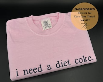 刺繍入り「ダイエットコークが欲しい」Tシャツ、コンフォートカラーTシャツ、刺繍入りTシャツ、トレンドシャツ、トレンド刺繍Tシャツ、ソーダ好き
