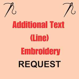 Additional Text Embroidery | Extra Line for Custom Embroidery