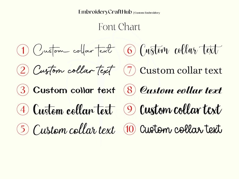 May include: A font chart from EmbroideryCraftHub, showcasing ten different font styles for custom collar text. Each font is numbered and displayed with the text "Custom collar text" in black, against a cream background.