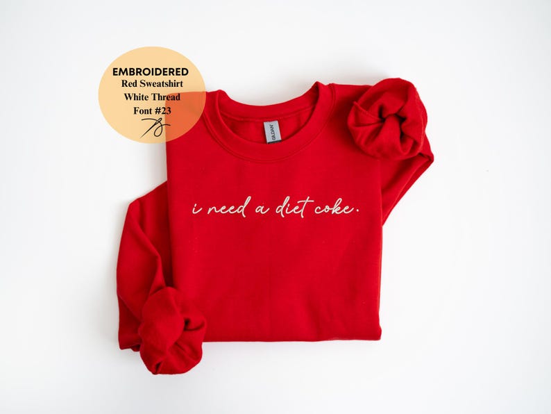 Embroidered i need a diet coke Sweatshirt, Funny Gift Sweatshirt Soda Lover, Funny Coke Gift for Diet Coke Lover, Soda Gift Crewneck image 4