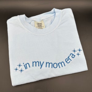 In My Mom Era Shirt, Embroidered Mom Era Shirt, Comfort Colors Tee, Mama tshirt, era, Mom Summer Tshirt, Mom Era, Mama Embroidered T Shirt