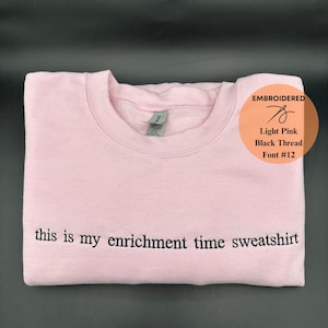 Custom Embroidered Sweatshirt, Embroidered Crewneck, Custom Text Sweatshirt, Mothers Day Gift, Personalized Gift, Gift for Bride