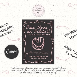 May include: Editable birthday party invitation template with a black background and pink text. The text says "Once Upon an October!" and includes an example date, time, and location. The invitation features a hand-drawn illustration of a birthday cake with candles.