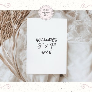 May include: A white card with black handwritten text that says "INCLUDES 5" x 7" SIZE" on a white and brown background.