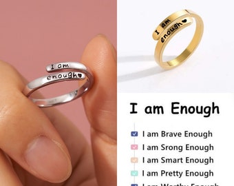 Self Reminder - I am Enough Ring - Affirmation Ring - Self Love Ring - Adjustable Inspirational Ring - Gift For Daughter - Best Friend Gifts