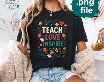 Teach Love Inspire PNG: Back to School Teacher Design (digitale download)