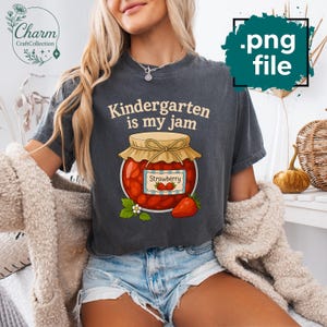 Kindergarten Teacher PNG: Back to School Shirt Design (Digital Download)