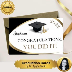 Custom Printable Graduation Card Congrats on your Graduation Digital Download 4x6 Foldable Card Print US Letter Class of 2025 You Did It